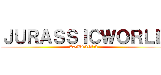 ＪＵＲＡＳＳＩＣＷＯＲＬＤ (DOMINION)