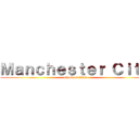 Ｍａｎｃｈｅｓｔｅｒ Ｃｉｔｙ (attack on titan)