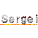 Ｓｅｒｇｅｉ (attack on titan)