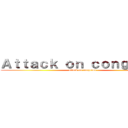 Ａｔｔａｃｋ ｏｎ ｃｏｎｇｒｅｓｓ (attack on congress)