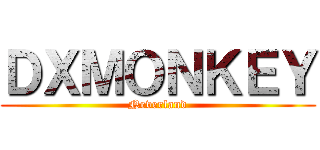 ＤＸＭＯＮＫＥＹ (Neverland)