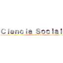 Ｃｉｅｎｃｉａ Ｓｏｃｉａｌｅｓ (Primer bimestre)