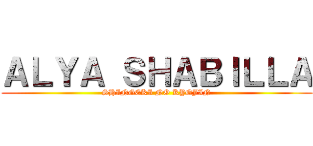 ＡＬＹＡ ＳＨＡＢＩＬＬＡ (SHINGEKI NO KYOJIN)