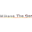 Ｍｉｋａｓａ Ｔｈｅ Ｇｅｎｎｅｒ (attack on titan)