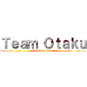 Ｔｅａｍ Ｏｔａｋｕ (Attack on titan)