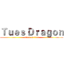 Ｔｕｅｓ Ｄｒａｇｏｎ (attack on titan)