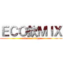 ＥＣＯ飲ＭＩＸ (cafe of ecology)