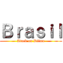 Ｂｒａｓｉｌ (Atack on Dilma)