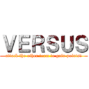 ＶＥＲＳＵＳ (attack the other team to gain points!)