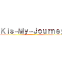 Ｋｉｓ－Ｍｙ－Ｊｏｕｒｎｅｙ (ドームツアーコンサート)