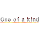 Ｏｎｅ ｏｆ ａ ｋｉｎｄ (attack on titan)