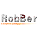 ＲｏｂＢｅｒ (ROBBER STAFF                    )