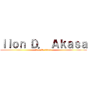 Ｉｌｏｎ Ｄ． Ａｋａｓａ (Ilon D. Akasa)