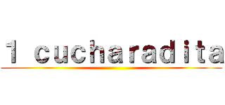 １ ｃｕｃｈａｒａｄｉｔａ ()