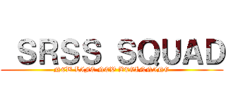  ＳＲＳＳ ＳＱＵＡＤ (NEW LIFE NEW BEGINNING)