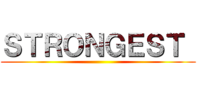 ＳＴＲＯＮＧＥＳＴ  ()