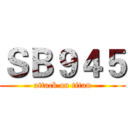 ＳＢ９４５ (attack on titan)