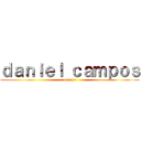 ｄａｎｉｅｌ ｃａｍｐｏｓ (¤mich¤)