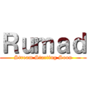 Ｒｕｍａｄ (Stream Starting Soon)