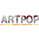 ＡＲＴＰＯＰ (attack on titan)