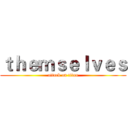 ｔｈｅｍｓｅｌｖｅｓ (attack on titan)