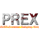 ＰＲＥＸ (PREX Summer Lodging Trip)