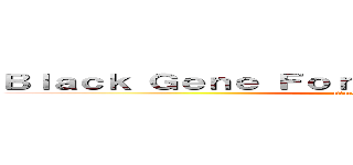 Ｂｌａｃｋ Ｇｅｎｅ Ｆｏｒ ｔｈｅ Ｎｅｘｔ Ｓｃｅｎｅ (attack on titan)