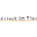 Ａｔｔａｃｋ Ｏｎ Ｔｉａｎ (Booty Slapper)