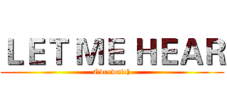 ＬＥＴ ＭＥ ＨＥＡＲ (Overwatch)