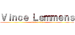 Ｖｉｎｃｅ Ｌｅｍｍｅｎｓ (attack on titan)