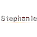 Ｓｔｅｐｈａｎｉｅ ()