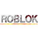 ＲＯＢＬＯＫ (Game online)