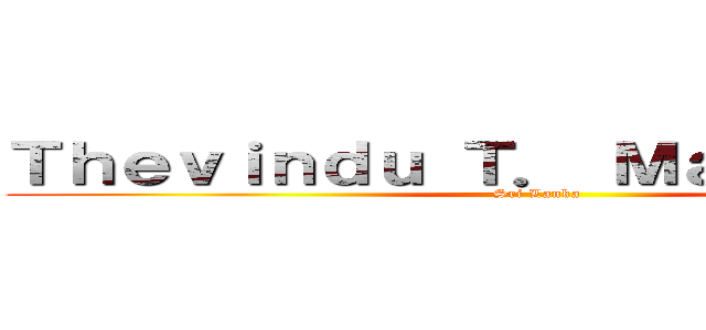 Ｔｈｅｖｉｎｄｕ Ｔ． Ｍａｈａｗｅｌａ  (Sri Lanka )