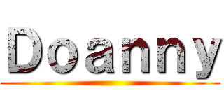 Ｄｏａｎｎｙ ()