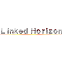 Ｌｉｎｋｅｄ Ｈｏｒｉｚｏｎ ()