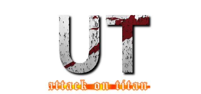 ＵＴ (attack on titan)