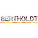 ＢＥＲＴＨＯＬＤＴ (Reiner)