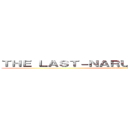 ＴＨＥ ＬＡＳＴ－ＮＡＲＵＴＯ ＴＨＥ ＭＯＶＩＥ (attack on titan)