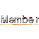 Ｍｅｍｂｅｒ (English presen)