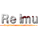 Ｒｅｌｍｕ (Legión de reconocimiento)