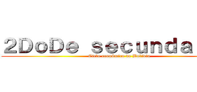 ２ＤｏＤｅ ｓｅｃｕｎｄａｒｉａ  (Ciclo económico de Bolivia )