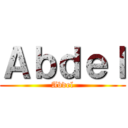 Ａｂｄｅｌ (Abdel)