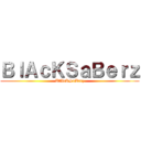ＢｌＡｃＫＳａＢｅｒｚ (BlAcKSaBerz)