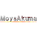 ＭｏｙｓＡｋｕｍａ (Let's the party)