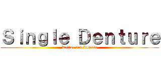 Ｓｉｎｇｌｅ Ｄｅｎｔｕｒｅ (Reline and Rebase)