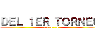 ＤＥＬ １ＥＲ ＴＯＲＮＥＯ (attack on titan)