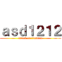ａｓｄ１２１２ (attack on tiasdtan)