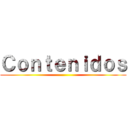 Ｃｏｎｔｅｎｉｄｏｓ ()