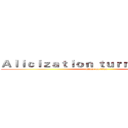 Ａｌｉｃｉｚａｔｉｏｎ ｔｕｒｎｉｎｇ 工作室 (attack on titan)