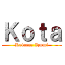 Ｋｏｔａ (Kotaro. Izumi)